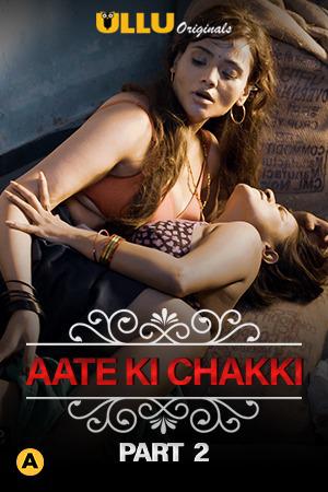 Charmsukh: Aate Ki Chakki Part-2 2021
