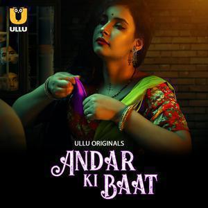 Andar Ki Baat S01 (Part-1) 2023