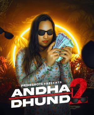 Andha Dhundh S02e03 2023