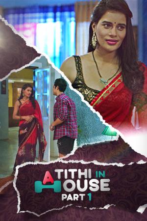 Atithi In House (Part-1) 2021