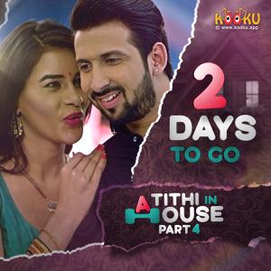 Atithi In House (Part-4) 2021