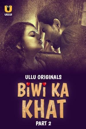 Biwi Ka Khat (Part-2) S01 2025