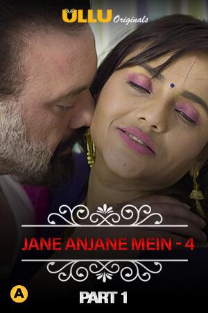 Charmsukh (Jane Anjane Mein 4) Part-1 2021
