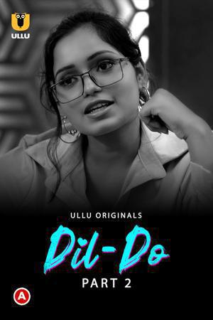 Dil Do (Part-2) S01 2022