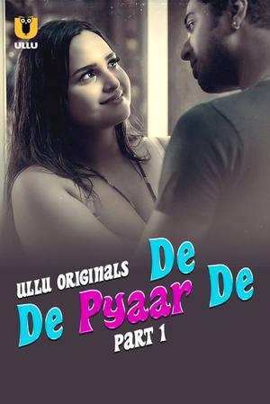 De De Pyaar De (Part-1) S01 2025