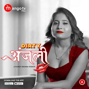 Dirty Anjali S01 2022