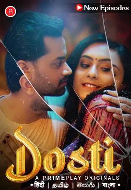 Dosti S01 (Part-2) 2023