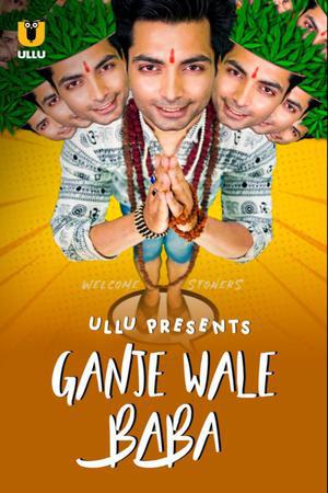 Ganje Wale Baba S01 2021