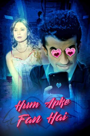 Hum Apke Fan Hai S01 2021