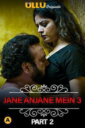 Charmsukh: Jane Anjane Mein 3 2021