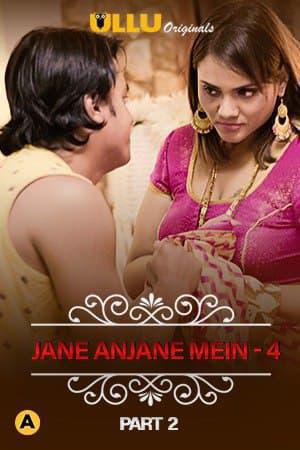 Charmsukh (Jane Anjane Mein 4) Part-2 2021