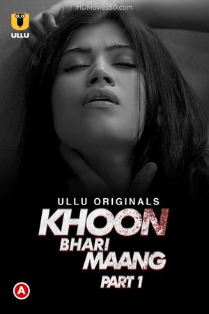 Khoon Bhari Maang (Part-1) 2022