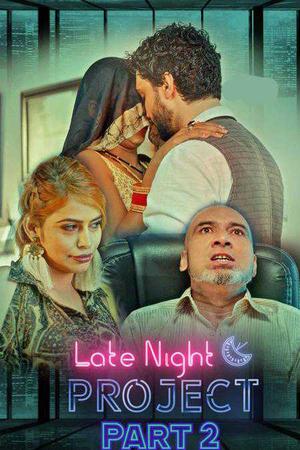 Late Night Project S01 (Part--2) 2020