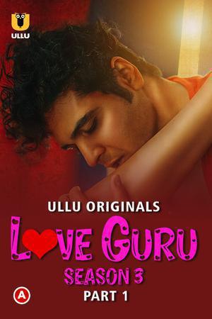 Love Guru S03 (Part-1) 2023