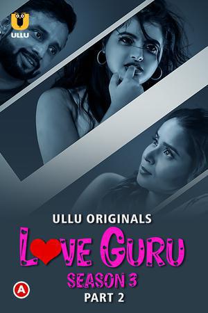 Love Guru S03 (Part-2) 2023