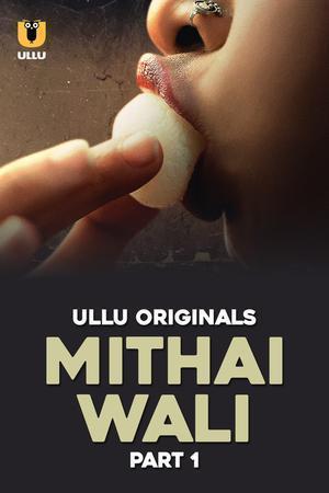 Mithai Wali (Part-1) S01 2025