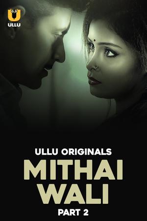 Mithai Wali (Part-2) S01 2025