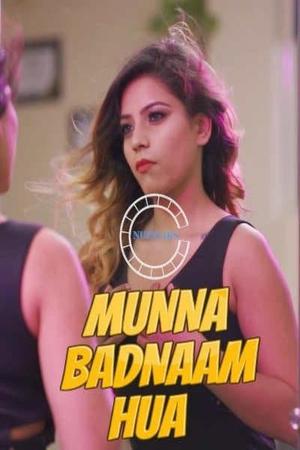 Munna Badnaam Hua S01e01 2021