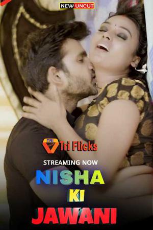 Nisha Ki Jawani S01e03 2022