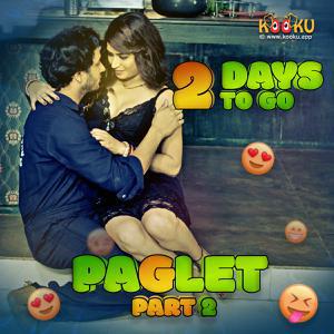 Paglet (Part-2) S01 2021