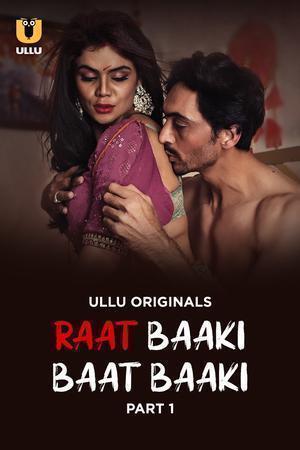 Raat Baaki Baat Baaki (Part-1) S01 2025