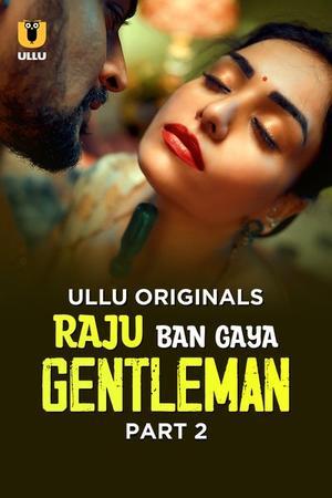 Raju Ban Gaya Gentleman (Part-2) S01 2025