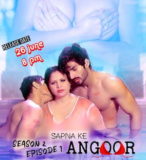 Sapna Ke Angoor S02e01 2021
