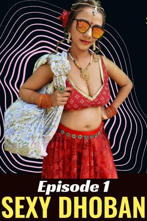 Sexy Dhoban S01e01 2020