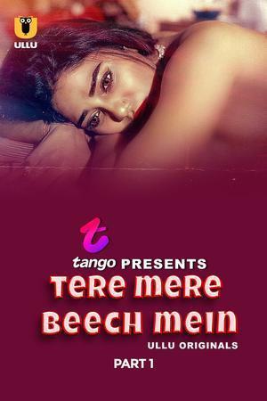 Tere Mere Beech Mein (Part-1) S01 2025