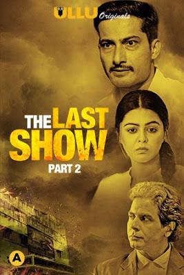 The Last Show (Part-2) S01 2021