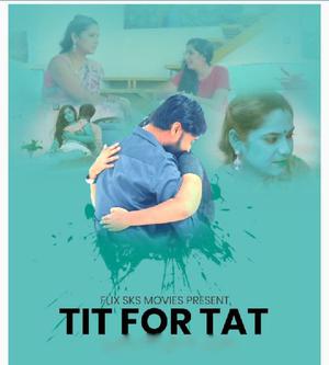 Tit For Tat S01e02 2021