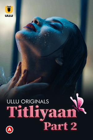 Titliyaan (Part-2) S01 2022