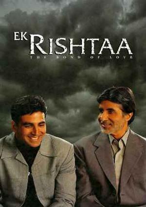 Ek Rishtaa : The Bond Of Love 2001