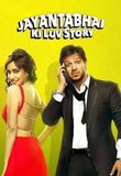 Jayantabhai Ki Luv Story 2013 Poster