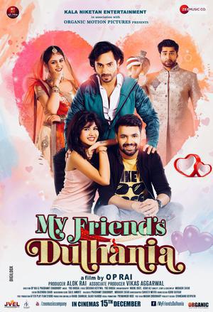 My Friend's Dulhania 2017