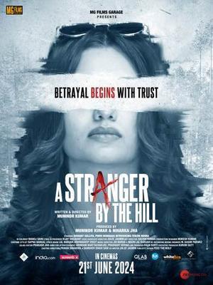 A Stranger By The Hill 2024