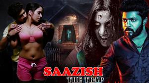 Sazish: The Trap 2021