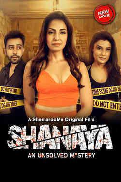 Shanaya An Unsolved Mystery 2023
