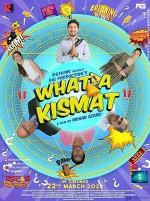 What A Kismat 2024