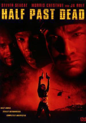 Half Past Dead 2002