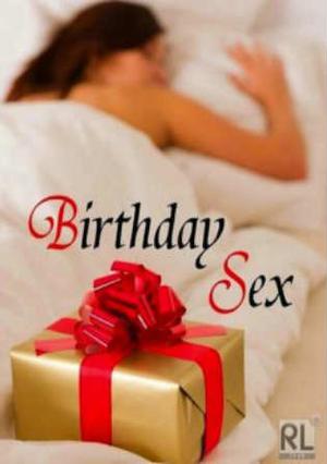[18+] Birthday Sex 2012