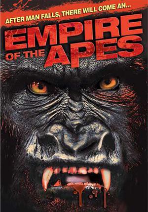 Empire Of The Apes 2013