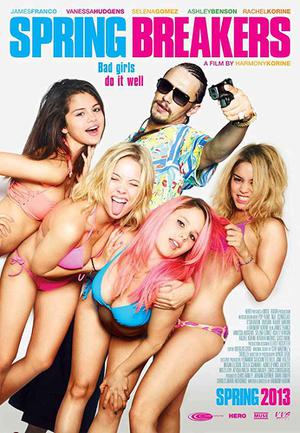 [18+] Spring Breakers 2012