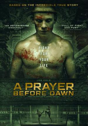 A Prayer Before Dawn 2017