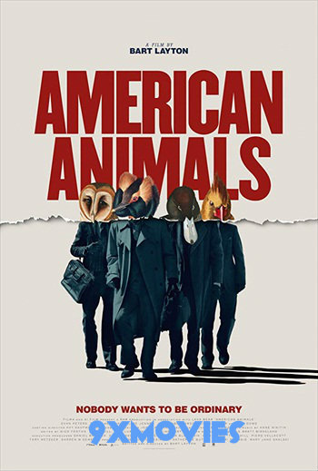American Animals xxxx