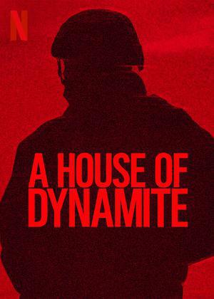 A House Of Dynamite 2025