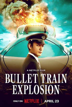 Bullet Train Explosion 2025