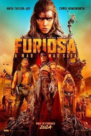 Furiosa: A Mad Max Saga 2024