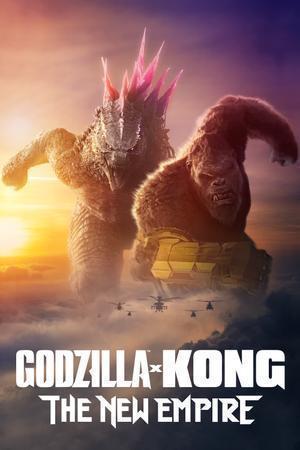 Godzilla X Kong: The New Empire 2024