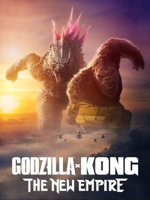 Godzilla X Kong: The New Empire 2024
